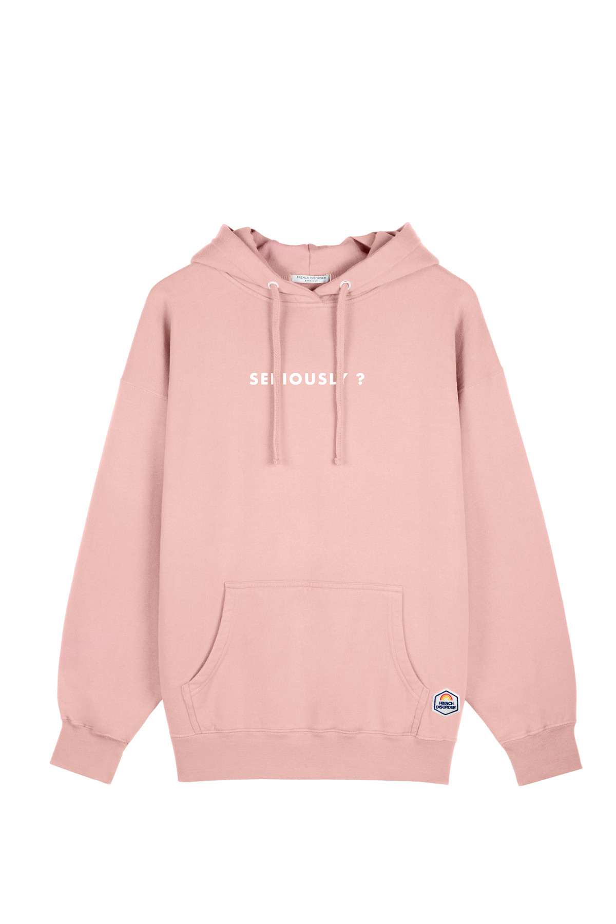 Photo de SOLDES FEMME Hoodie SERIOUSLY ? chez French Disorder