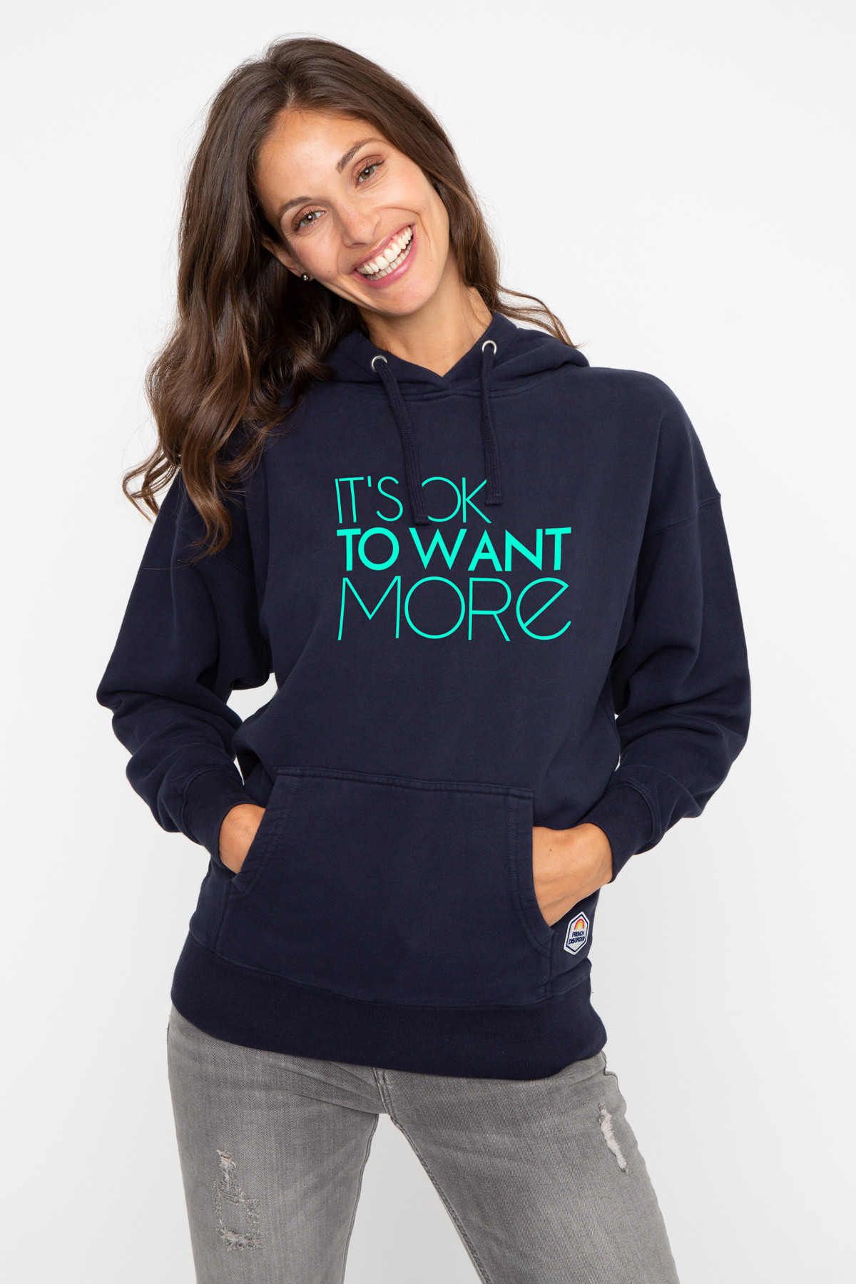 Hoodie IT'S OK TO WANT MORE