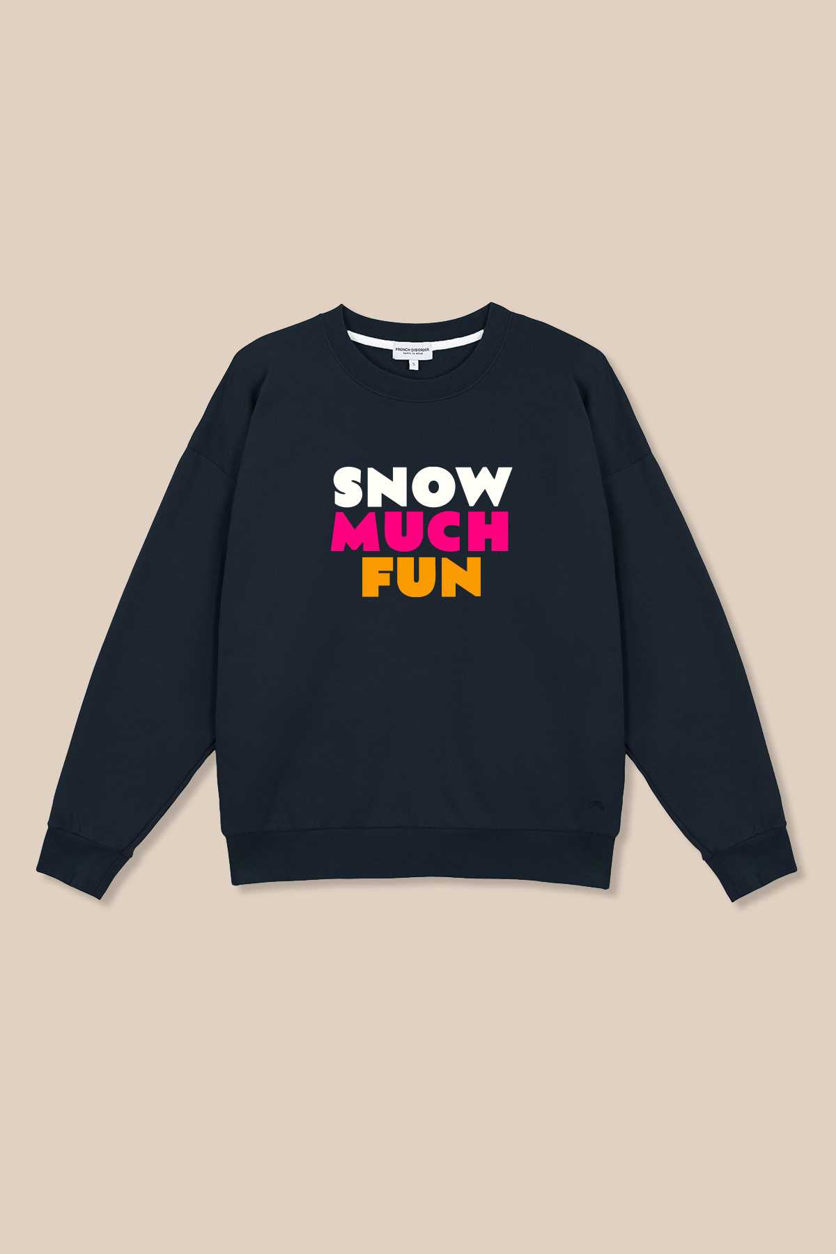 Sweat Rosie Warmy SNOW MUCH FUN