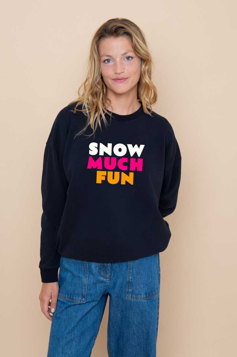 Sweat Rosie Warmy SNOW MUCH FUN